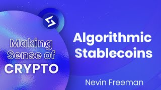 WTF, Crypto | Algorithmic Stablecoins