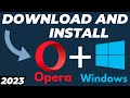 How to Download and Install Opera Browser for Windows 10 and 11 in 2024