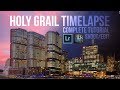 Complete Holy Grail timelapse tutorial with LRTimelapse