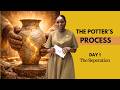 Prayer : DAY 1 | The Potters Process | 