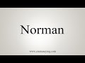 How To Say Norman