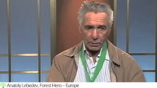 Forest Heroes award winner - Anatoly Lebedev, Europe