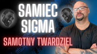 SIGMA  Nowy Archetyp Samca