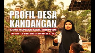 PROFIL DESA KANDANGAN, KABUPATEN TEMANGGUNG - KKN TIM II UNIVERSITAS DIPONEGORO 2019