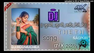 JULUMI JULUMI RE THETH SONG REMIX 2023 theth song dj mix #DJ_HODMUCHEA