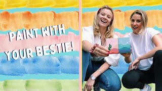 BFF Paintings - Sip and Paint With Your Bestie!