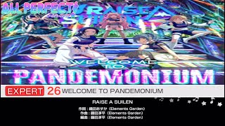 WELCOME TO PANDEMONIUM【EXPERT26 ALLPERFECT】【バンドリ/ガルパ】