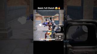 Quick 1v3 😱🔥|#bgmi #pubgmobile #clutch #pubg #shorts