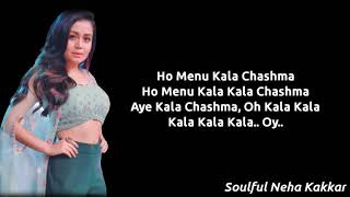 Neha Kakkar : Kala Chashma Full Song (Lyrics) | Baar Baar Dekho | Sidharth M Katrina K | Badshah