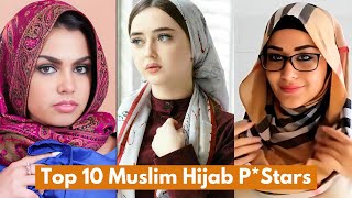 Top 10 Muslim Hijab Prnstars of 2024 || Top Hijab P*stars