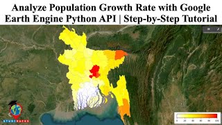 Analyze Population Growth Rate with Google Earth Engine Python API | Step-by-Step Tutorial