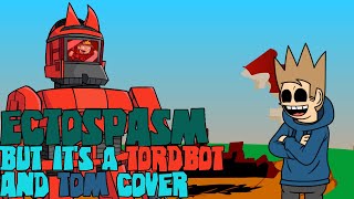 Hey sunshine lollipops, take a seat (Ectospasm but it's a Tordbot & Tom Cover)