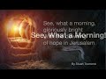 See What a Morning! (Resurrection Song) lyrics for worship. By Stuart Townend & Keith Getty