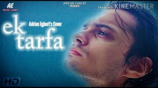 Ek Tarfa - Darshan Raval | Cover | Official Cover video | Romantic Song 2020 | Indie Music Label