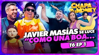 ¡JAVIER MASÍAS SE LUCE COMO UNA BOA...! | CHAPA TU MONEY