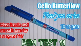 Pen test 11 - Cello Butterflow / School or collage student pen / 10 rs pen / #MAD.