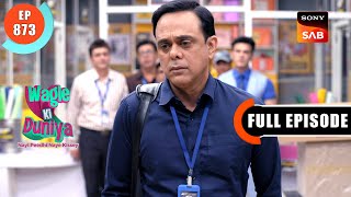 Rajesh Leaves His Job | Wagle Ki Duniya | Ep 873 | Full Episode | 17 Jan 2024