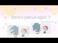 Sonic's Jealous Again | By Ziver Chen | sonamy comic