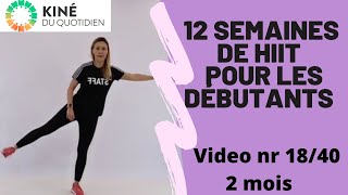 HIIT  18 POUR DEBUTANATS/ INTERMEDIAIRE