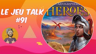 [REVIEW] JEUTALK#91 Cartographers Heroes, votre mappemonde sur la table !