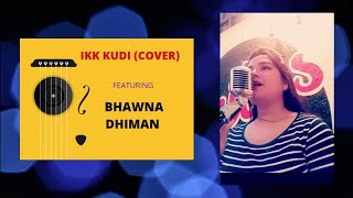 Ikk Kudi (cover)🎶❤   #punjabi#song#aliabhatt#diljitdosanjh#udta#punjab#tseries#music