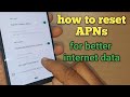 how to reset APNs for better internet data on android phone