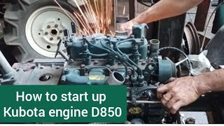 How to start up Kubota engine D850