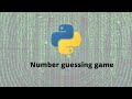 Number Guessing Game Using Python