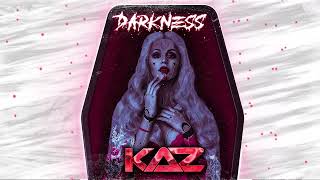 KaZ - Darkness (Official Visualizer)