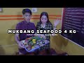 MUKBANG SEAFOOD 4 KG YG MANTAAAAPPPP..