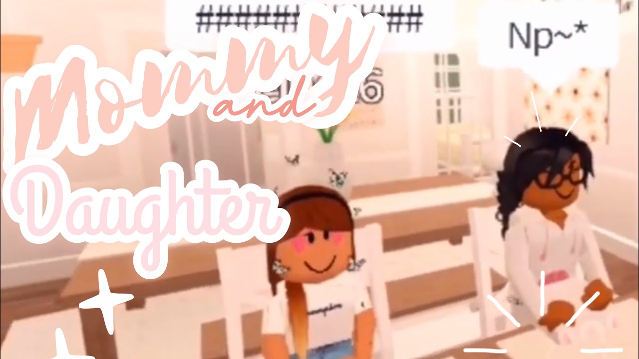 Mommy And Daughter Morning Daily Routine Ll Bloxburg Ll Ft. Awhbrianna ...