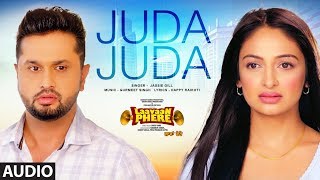 Jassi Gill: Juda Juda (Audio Song) Laavaan Phere | Roshan Prince, Rubina Bajwa, Happy Raikoti