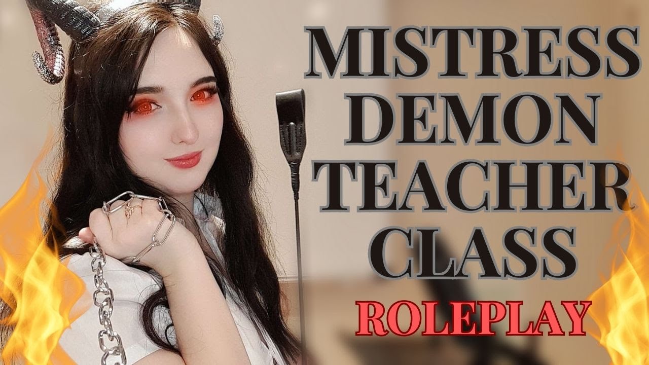 Asmr Mistress Demon Teaches You â Roleplay Youtube
