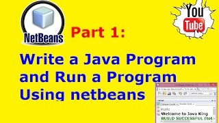 Netbeans Tutorial Part 1 - Write a Java Program and Run a Program Using netbeans