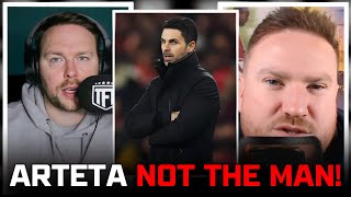 BRUTAL! Arteta Is NOT The Man For Arsenal!