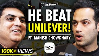 How Did He Beat Unilever? Hacks To Win Against Competition | Ft Wow Skin Founder | FO134 Raj Shamani