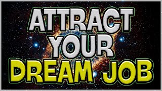 Affirmations For Dream Job Success | Get The Job You Want | Law of Attraction