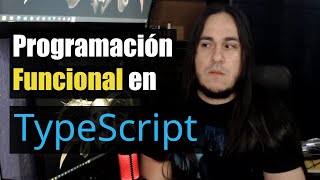 Programación FUNCIONAL en TypeScript GRATIS