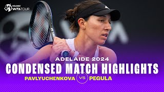 CONDENSED MATCH | Pavlyuchenkova vs. Pegula | 2024 Adelaide Quarterfinal | WTA Highlights