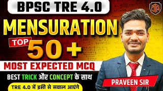 BPSC TRE 4 | BPSC Teacher Mensuration Maths Class | Bihar TRE Maths Top 50 Questions | Bihar Teacher