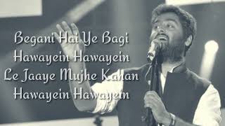 Arijit Singh : Hawayein | Lyrics Video | @SonyMusicIndia | Arman Kne
