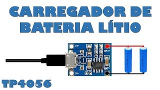 CARREGADOR DE BATERIA LÍTIO - TP4056