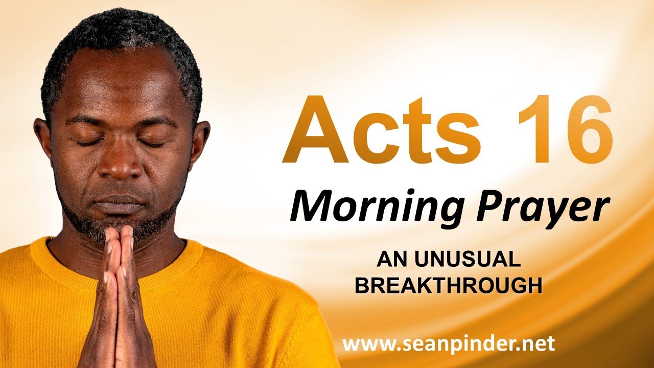 An Unusual Breakthrough Morning Prayer Youtube