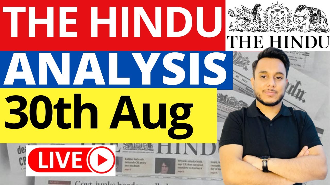 The Hindu Analysis 30 August 2023 Daily Current Affairs For Upsc Ias