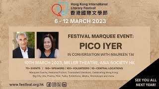 Festival Marquee Event: Pico Iyer in conversation with Maureen Tai (full video)