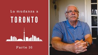 La Mudanza a Toronto, Ontario 🏡 | INMIGRANDO A CANADÁ con la Familia Nuevamente 🇨🇦