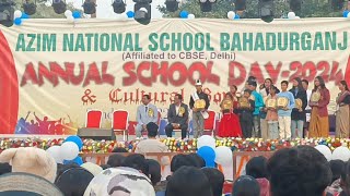 Azim National School Bahadurganj (Affiliated to CBSE , Delhi) ANNUAL SCHOOL DAY -2024