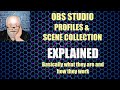 OBS Studio: Profiles and Scene Collection Basics (2024)