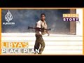Are the chances of finding peace in Libya getting worse? | Inside Story