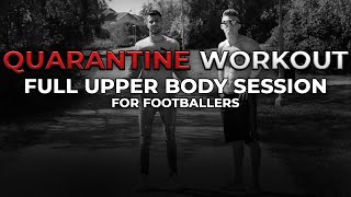 Full Follow Along Upper Body Workout I Bodyweight Session For Footballers